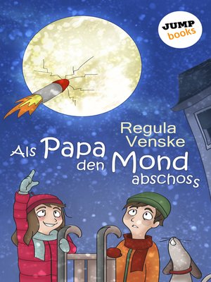 cover image of Als Papa den Mond abschoss
